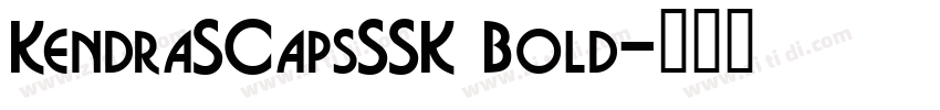 KendraSCapsSSK Bold字体转换
